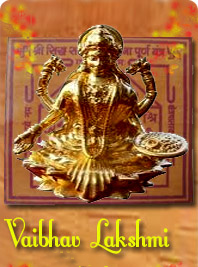 Information about Goddess Vaibhava Lakshmi Ashtottara Sathanamavali 108 Names of  Goddess Maha Laxmi Devi. Sri Vaibhava Lakshmi Astrothram, Mahalakshmi Mantra Slokas,  Lakshmi Ashtothara Shatanamavali in Telugu and English